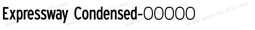 Expressway Condensed字体转换